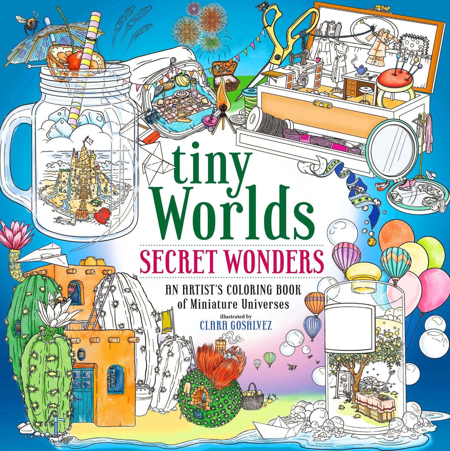 Tiny Worlds: Secret Wonders Artist's Coloring Book