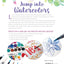 Just Add Watercolor Flowers - Easy Techniques for Beginners