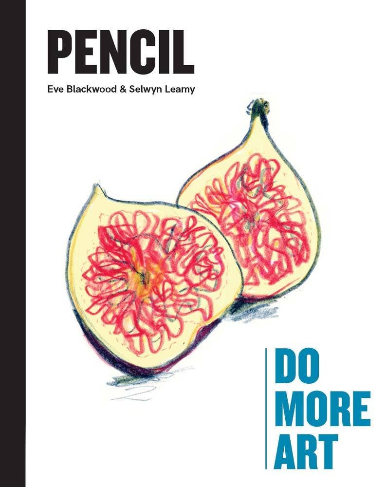 DO MORE ART BOOK - ALL ABOUT PENCIL TECHNIQUES