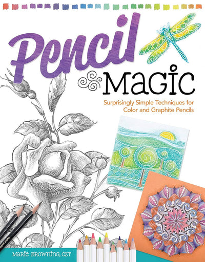 Pencil Magic - Surprisingly Simple Techniques