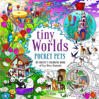 Tiny Worlds: Pocket Pets Artist’S Coloring Book