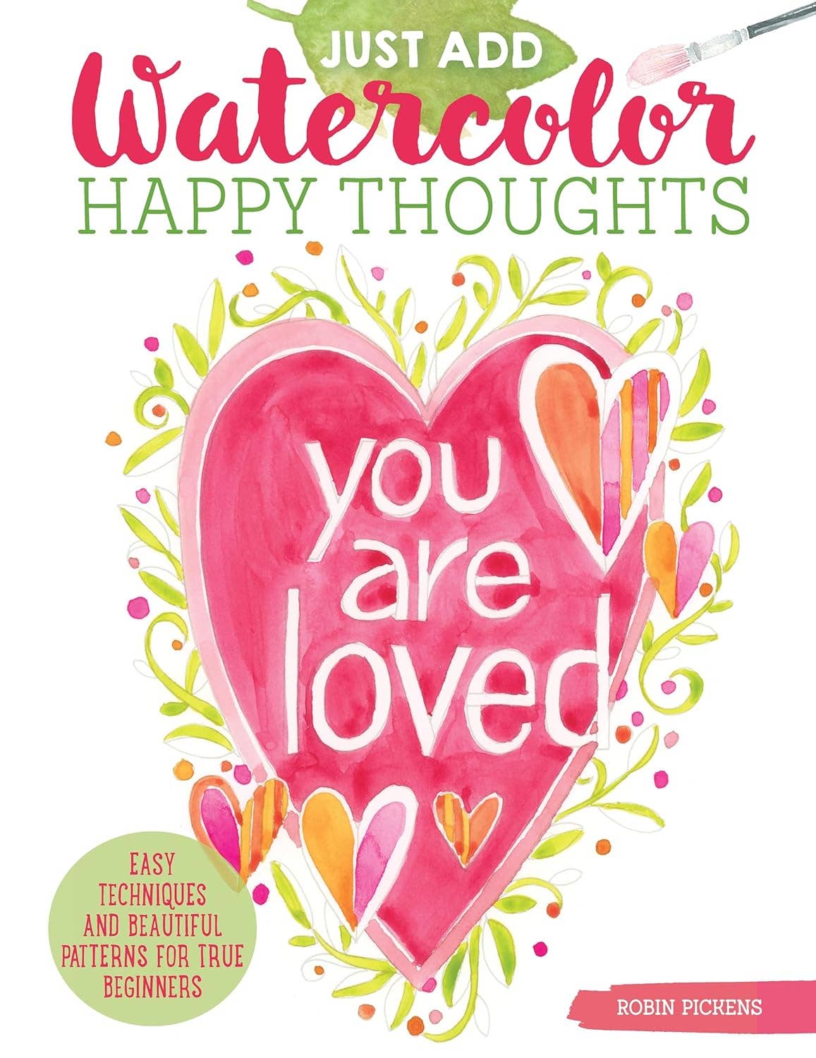 Just Add Watercolor Happy Thoughts - Easy Beginner Guide Workbook