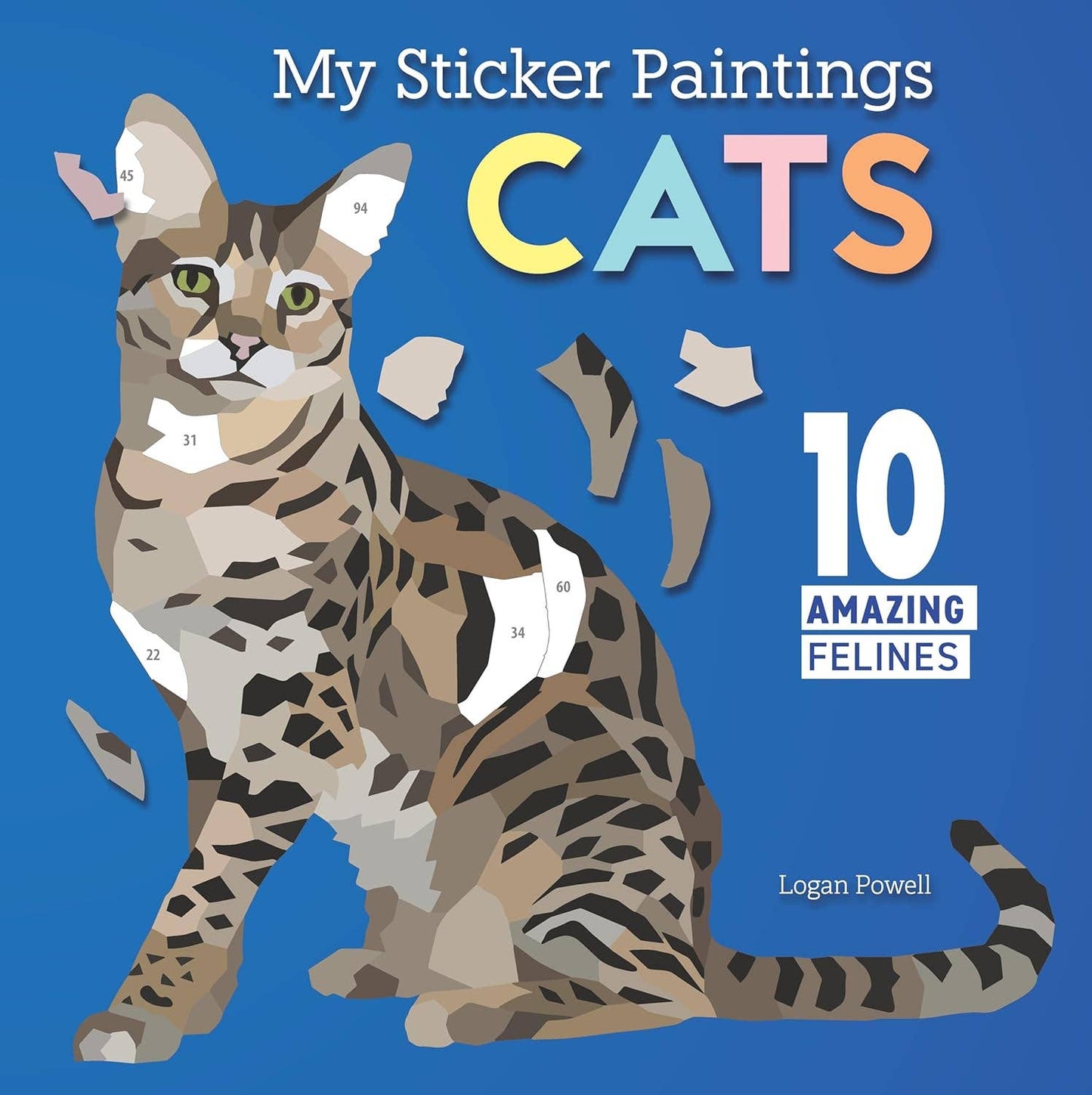 My Sticker Paintings: Cats - 10 Amazing Felines
